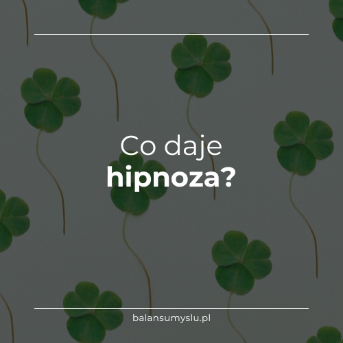 Co daje hipnoza?